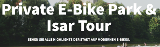 E-Bike Park-Tour und Isar-Tour