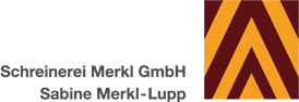 Schreinerei Merkl GmbH - Sabine Merkl-Lupp...wir gestalten Lebensräume.