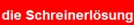 Die Schreinerlösung GbR