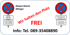 Absperrdienst Altinger München