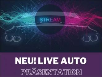 Ganz neu: Auto-Livestream-Präsentation